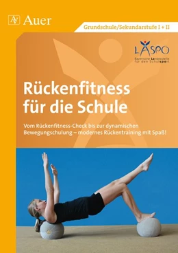 Abbildung von Laspo / Zangerl | Funktionelles Rückentraining für die Schule | 4. Auflage | 2016 | beck-shop.de