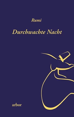 Abbildung von Rumi | Durchwachte Nacht | 1. Auflage | 2015 | beck-shop.de