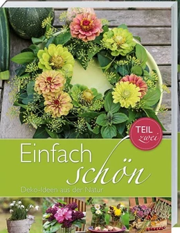 Abbildung von Lienen | Einfach schön - Deko-Ideen aus der Natur - Teil 2 | 1. Auflage | 2015 | beck-shop.de