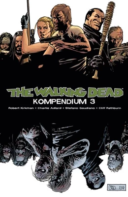 Abbildung von Kirkman | The Walking Dead - Kompendium 3 | 1. Auflage | 2015 | beck-shop.de
