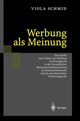 Abbildung von Schmid | Werbung als Meinung | 1. Auflage | 2025 | beck-shop.de
