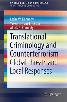 Abbildung von Kennedy / Irvin-Erickson | Translational Criminology and Counterterrorism | 1. Auflage | 2014 | beck-shop.de