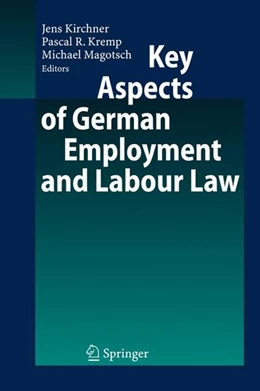 Abbildung von Kirchner / Kremp | Key Aspects of German Employment and Labour Law | 1. Auflage | 2010 | beck-shop.de