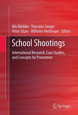 Abbildung von Böckler / Seeger | School Shootings | 1. Auflage | 2012 | beck-shop.de