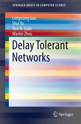 Abbildung von Gao / Yu | Delay Tolerant Networks | 1. Auflage | 2015 | beck-shop.de