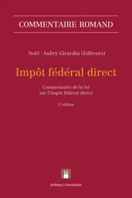 Abbildung von Noël / Aubry Girardin | Impôt fédéral direct: LIFD | 1. Auflage | 2017 | beck-shop.de