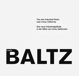 Abbildung von Baltz | The New Industrial Parks Near Irvine, California | 1. Auflage | 2025 | beck-shop.de