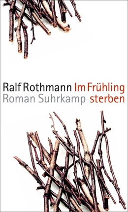 Abbildung von Rothmann | Im Frühling sterben | 3. Auflage | 2015 | beck-shop.de