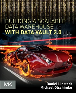 Abbildung von Linstedt / Olschimke | Building a Scalable Data Warehouse with Data Vault 2.0 | 1. Auflage | 2015 | beck-shop.de