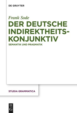 Abbildung von Sode | Der deutsche Indirektheitskonjunktiv | 1. Auflage | 2022 | 79 | beck-shop.de