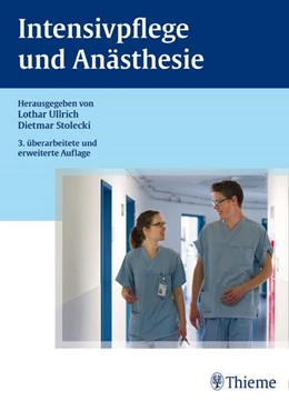 Abbildung von Ullrich / Stolecki | Intensivpflege und Anästhesie | 3. Auflage | 2015 | beck-shop.de