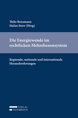 Abbildung von Rensmann / Storr | Die Energiewende im rechtlichen Mehrebenensystem | 1. Auflage | 2015 | beck-shop.de
