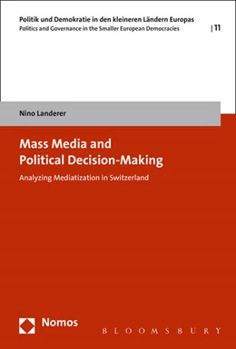 Abbildung von Landerer | Mass Media and Political Decision-Making | 1. Auflage | 2015 | 11 | beck-shop.de