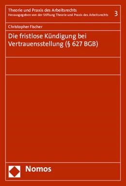 Abbildung von Fischer | Die fristlose Kündigung bei Vertrauensstellung (§ 627 BGB) | 1. Auflage | 2015 | beck-shop.de