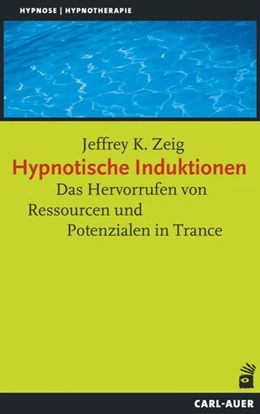Abbildung von Zeig | Hypnotische Induktionen | 1. Auflage | 2015 | beck-shop.de