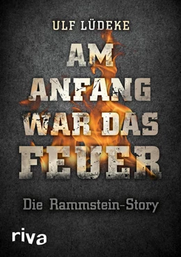Abbildung von Lüdeke | Am Anfang war das Feuer | 1. Auflage | 2015 | beck-shop.de
