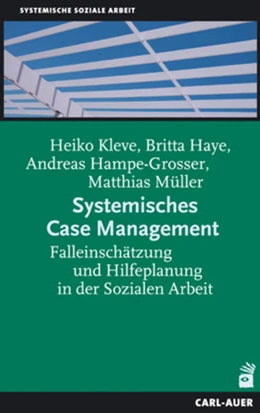 Abbildung von Kleve / Haye | Systemisches Case Management | 6. Auflage | 2021 | beck-shop.de
