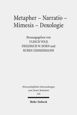 Abbildung von Horn / Volp | Metapher - Narratio - Mimesis - Doxologie | 1. Auflage | 2016 | 356 | beck-shop.de