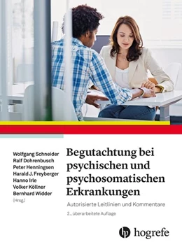 Abbildung von Schneider / Dohrenbusch | Begutachtung bei psychischen und psychosomatischen Erkrankungen | 2. Auflage | 2016 | beck-shop.de