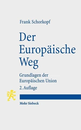 Abbildung von Schorkopf | Der Europäische Weg | 2. Auflage | 2015 | beck-shop.de
