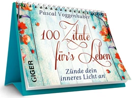 Abbildung von Voggenhuber | 100 Zitate fürs Leben | 1. Auflage | 2015 | beck-shop.de