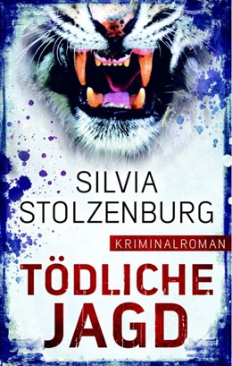 Abbildung von Stolzenburg | Tödliche Jagd | 1. Auflage | 2015 | beck-shop.de