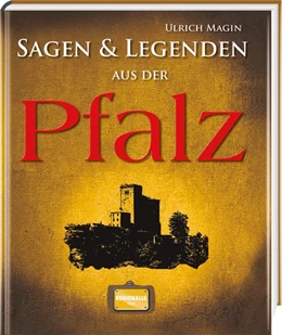 Abbildung von Magin | Sagen und Legenden aus der Pfalz | 1. Auflage | 2016 | beck-shop.de