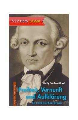 Abbildung von Bouillon | Freiheit, Vernunft und Aufklärung | 1. Auflage | 2015 | beck-shop.de