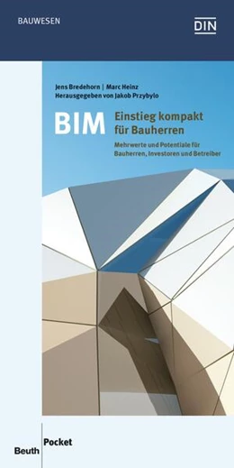 Abbildung von Bredehorn / Heinz | BIM - Einstieg kompakt für Bauherren | 1. Auflage | 2016 | beck-shop.de