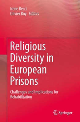 Abbildung von Becci / Roy | Religious Diversity in European Prisons | 1. Auflage | 2015 | beck-shop.de