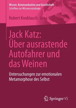 Abbildung von Knoblauch | Jack Katz: Über ausrastende Autofahrer und das Weinen | 1. Auflage | 2015 | beck-shop.de