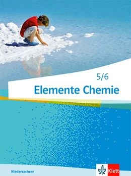 Abbildung von Elemente Chemie - Ausgabe Niedersachsen G9. Schülerbuch 5./6. Klasse | 1. Auflage | 2015 | beck-shop.de