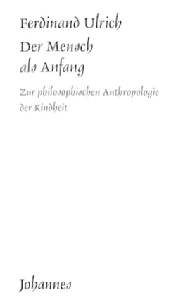 Abbildung von Ulrich | Der Mensch als Anfang | 1. Auflage | 1970 | beck-shop.de