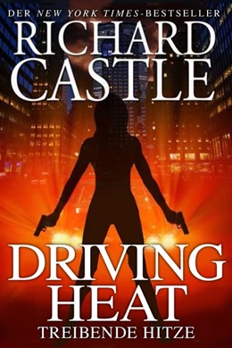Abbildung von Castle | Castle 7: Driving Heat - Treibende Hitze | 1. Auflage | 2015 | beck-shop.de