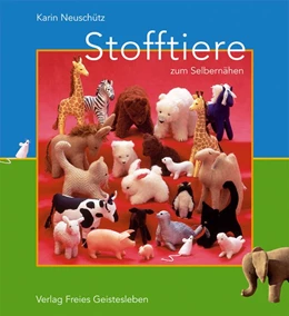 Abbildung von Neuschütz | Stofftiere zum Selbernähen | 6. Auflage | 2016 | beck-shop.de
