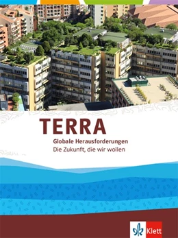 Abbildung von TERRA Globale Herausforderungen. Themenband Oberstufe | 1. Auflage | 2018 | beck-shop.de