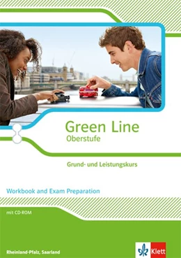 Abbildung von Green Line Oberstufe. Klasse 11/12 Saarland, Klasse 11-13 Rheinland-Pfalz. Grund- und Leistungskurs. Workbook and Exam Preparation mit Mediensammlung. Ausgabe 2015. Rheinland-Pfalz und Saarland | 1. Auflage | 2015 | beck-shop.de