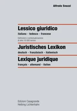 Abbildung von Snozzi | Lessico giuridico = Juristisches Lexikon = Lexique juridique | 1. Auflage | 2015 | beck-shop.de