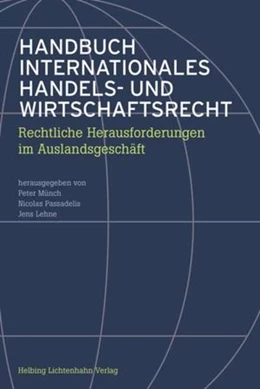 Abbildung von Münch / Passadelis | Handbuch Internationales Handels- und Wirtschaftsrecht | 1. Auflage | 2015 | beck-shop.de