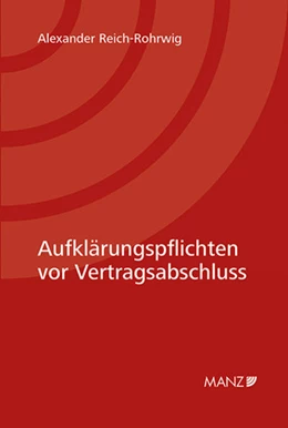 Abbildung von Reich-Rohrwig | Aufklärungspflichten vor Vertragsabschluss unter besonderer Berücksichtigung des Unternehmenskaufs | 1. Auflage | 2015 | beck-shop.de