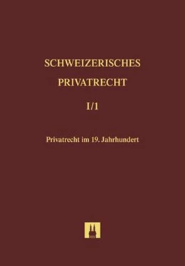 Abbildung von Schweizerisches Privatrecht, Band I/1: Geschichte und Geltungsbereich. Teilband 1 | 1. Auflage | 2015 | beck-shop.de