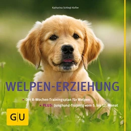 Abbildung von Schlegl-Kofler | Welpen-Erziehung | 1. Auflage | 2010 | beck-shop.de