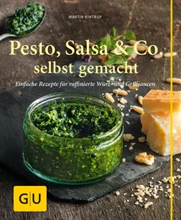 Abbildung von Kintrup | Pesto, Salsa & Co. selbst gemacht | 1. Auflage | 2015 | beck-shop.de