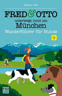 Abbildung von Otto | FRED & OTTO unterwegs rund um München | 1. Auflage | 2015 | beck-shop.de