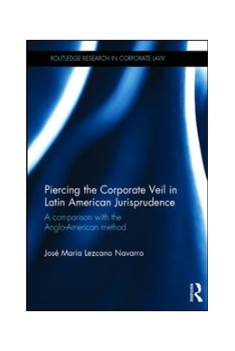 Abbildung von Lezcano | Piercing the Corporate Veil in Latin American Jurisprudence | 1. Auflage | 2015 | beck-shop.de