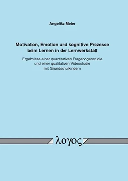 Abbildung von Meier | Motivation, Emotion und kognitive Prozesse beim Lernen in der Lernwerkstatt | 1. Auflage | 2015 | beck-shop.de