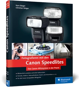 Abbildung von Sänger | Fotografieren mit den Canon Speedlites | 1. Auflage | 2015 | beck-shop.de