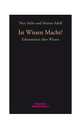 Abbildung von Stehr / Adolf | Ist Wissen Macht? | 1. Auflage | 2015 | beck-shop.de