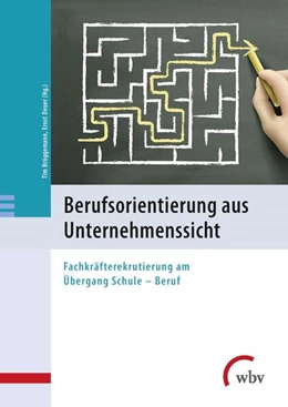 Abbildung von Brüggemann / Deuer | Berufsorientierung aus Unternehmenssicht | 1. Auflage | 2015 | beck-shop.de