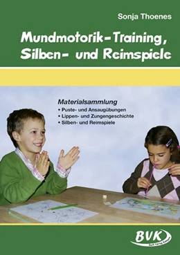 Abbildung von Thoenes | Mundmotorik-Training, Silben- und Reimspiele | 1. Auflage | 2010 | beck-shop.de